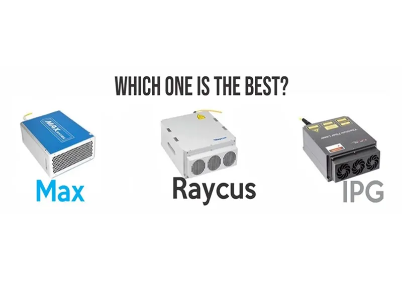 max vs raycus vs ipg fiber laser source comparison